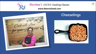 Cheeselings - Reema's Swad Cooking Classes