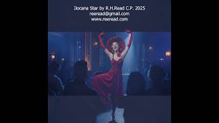Ilocana Star by R.H.Read C.P. 2025 (Not an A.l. Music composition)