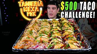 EAT 50 TACOS WIN $500! TAQUERIA MEXA'S 50 STREET TACO CHALLENGE!