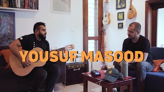 YOUSUF MASOOD | Songs Of Petrichor | Aleph Podcast | 52