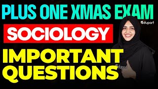 Plus One Christmas Exam Sociology Important questions | Eduport