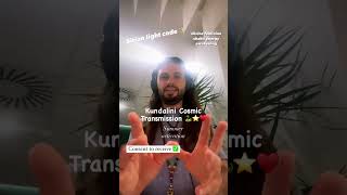 Kundalini shakti Cosmic Transmission