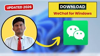 WeChat FREE Download & Install on Windows (2026) | WeChat Desktop App Setup