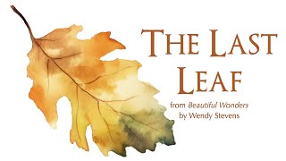The Last Leaf - Piano solo by Wendy Stevens