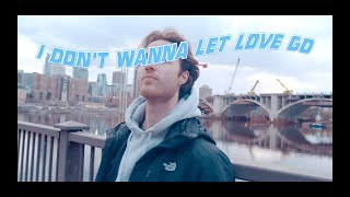 Max Devereaux - I Don't Wanna Let Love Go [Official Music Video]