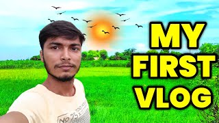 MY FIRST VLOG ❤ || MY FIRST VIDEO ON YOUTUBE || SANJEEV VLOGS