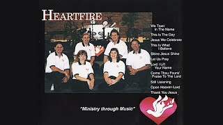 Heartfire - Sioux Falls Praise Team - 1998