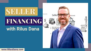 Seller Financing Explained | The Basic Real Estate Concepts (with Rilus Dana)