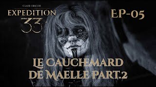 CLAIR OBSCUR EXPEDITION 33 - Gameplay FR - EP05