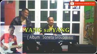 YANG - TEMBANG LAWAS SONETA GROUP - KENCANADA ANDROID - STUDIO JINJING