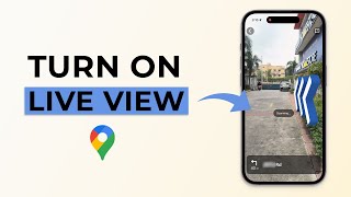 How To Turn On Live View In Google Maps?
