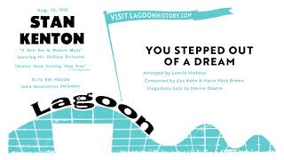 Stan Kenton - You Stepped Out Of A Dream (Live At Lagoon, 1962)