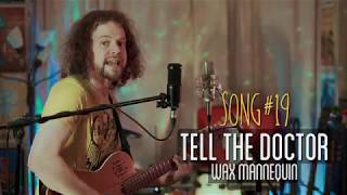Tell The Doctor - Wax Mannequin || cover || ADAM CARTER's SELF ISOLATION SONG A DAY #19