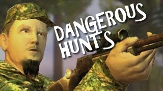 Dangerous Hunts