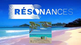 🐜 RESONANCES [2022 - DEJA-VU Vol. 7] - Extraits