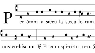Preface (Simple tone) “Per omnia saecula saeculorum”