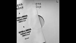 PREVIEW - Alpha and Omega - Yemenite Chant - Parts 1, 2, 3 & 4 -- 12"