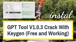 Cara Instal GPT Tool V1.0.3 Crack With Keygen (Free and Working)
