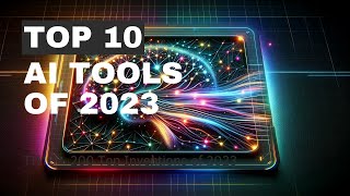 Top 10 AI Tools of 2023: TIME's Best Inventions