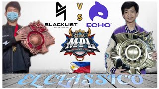 BEST EVER EL CLASSICO?😳 M3 WORLD CHAMPS🇵🇭 VS M4 WORLD CHAMPS🇵🇭 | BLACKLIST VS ECHO | MPL PH S12