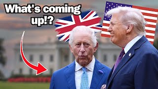 What's King Charles III 's Plans for his visit to see President Donald Trump!? 
