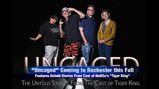 Tiger King live show, Uncaged, is coming to Rochester