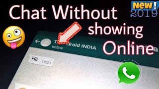 Chat On WhatsApp Without Showing Online and Without Updating Last Seen!