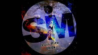 Luis Pitti - Orion (Day Mix)