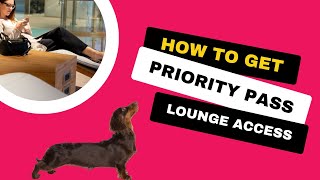 How To Get Priority Pass — Step-by-Step Guide & What You Need