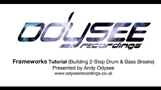 Frameworks Drum & Bass 2-step Breaks Tutorial