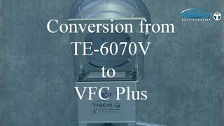 Conversion from TE 6070V to VFC Plus Particulate Monitoring Instrument
