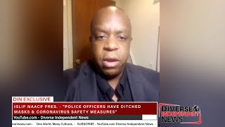 NAACP President Outraged! Cops Refuse To Wear Masks While Policing