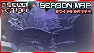 Flood Action - Icy Aurora [Hard] (Seasonal Map)