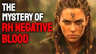 RH Negative Blood: The Secret SUPERPOWER That Lasts Till Today? History for Sleep