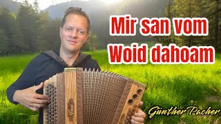 Mir san vom Woid dahoam - Günther Pacher - Frece VITAN - Steirische Harmonika