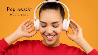 pop music | pop songs | pop | relax music | 2021 |best of pop | positive mood | music