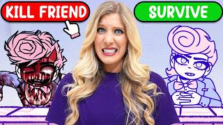 How far would YOU go to SURVIVE?