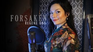 Regene Ong - FORSAKEN