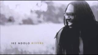 Ike Ndolo - Riverside