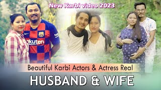 New Karbi Video | Beautiful Karbi Actors & Actress Real Husband & Wife | Karbi Anglong | Karbi|2023