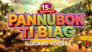 15 Ilocano Drama Stories in 1 "PANNUBOK TI BIAG" – Best of Ilocano Voices R ESPESYAL | JUNE 24, 2025