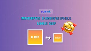 Cum sa maresti dimensiunea oricarui gif?