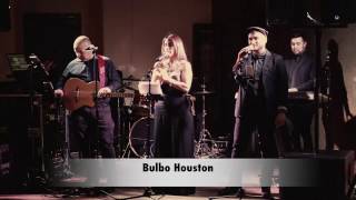 Bulbo Houston  BOOK NOW!
