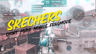 SKECHERS || SHORT PUBG MOBILE FRAGMOVIE || VENOM GAMETUBE || INSPIRE BY 777