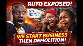 RUTO EXPOSED? “You Give Us NYOTA Fund Then Demolish Our Businesses!”