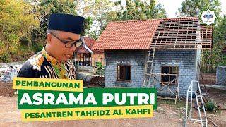 Pembangunan Penambahan Asrama Putri Pesantren Tahfidz Al Kahfi