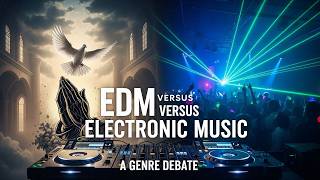 Christian EDM Versus Christian Electronic Music: A Genre Debate