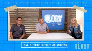 For His Glory: Reflection Weekend // The Grove Community Church