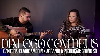 Diálogo com Deus - Cantora Elaine Amorim (Voz e Violão)