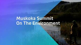 Muskoka Summit on the Environment: Building greener homes through new practices